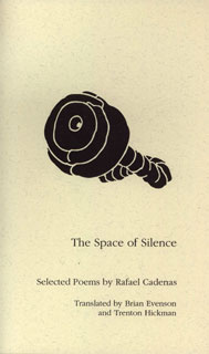 The Space of Silence, by Rafael Cadenas